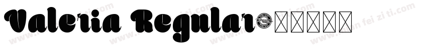 Valeria Regular字体转换